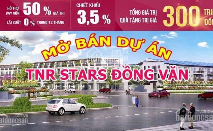 Đất liền kề biệt thự TNR Stars Đồng Văn, Duy Tiên, Hà Nam giá từ 6 triệu/m2, CK 5,5%, LS 0%